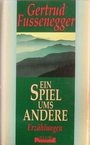 Ein Spiel ums andere Ein Spiel ums andere
