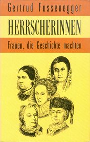 Herrscherinnen Herrscherinnen