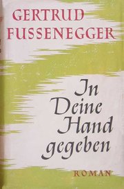 In Deine Hand gegeben In Deine Hand gegeben